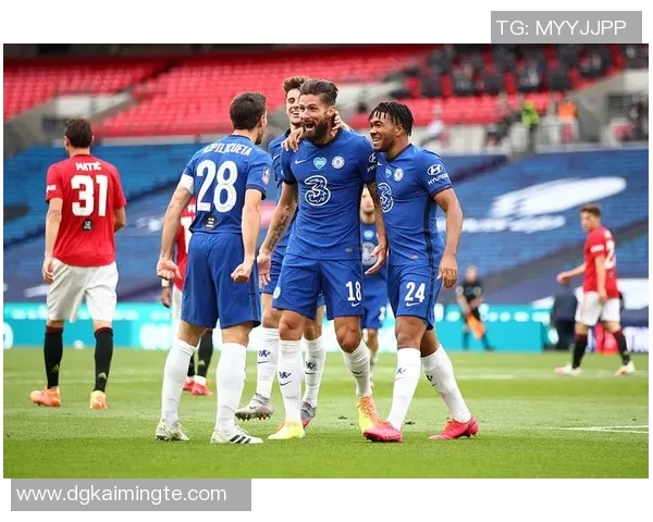 切尔西与曼联足总杯决赛今日上演巅峰对决球迷期待精彩瞬间